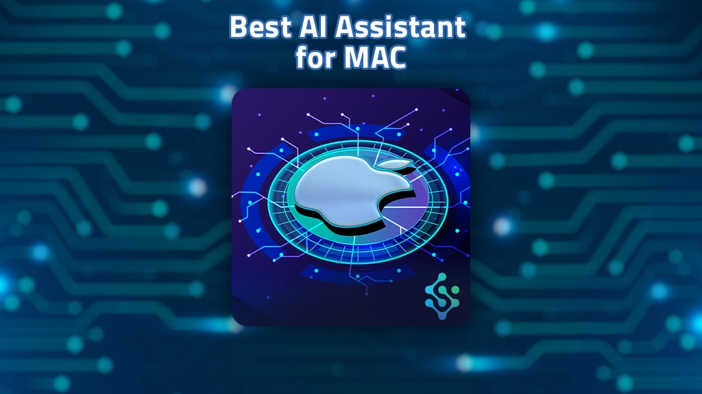 Best AI Assistants for Mac