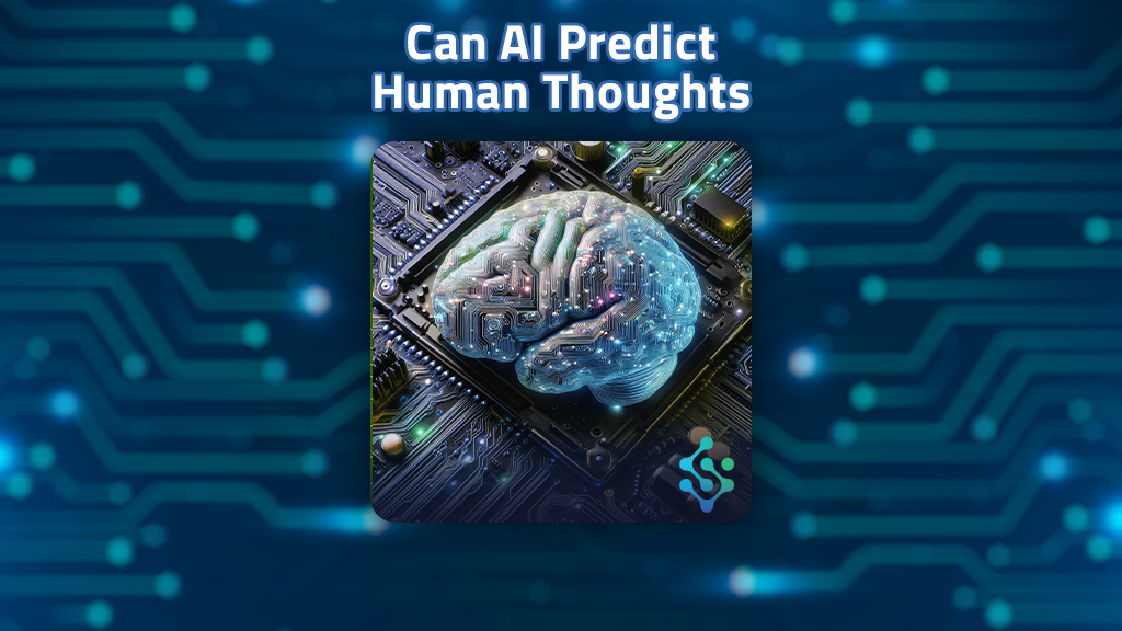 Can AI predict human thoughts